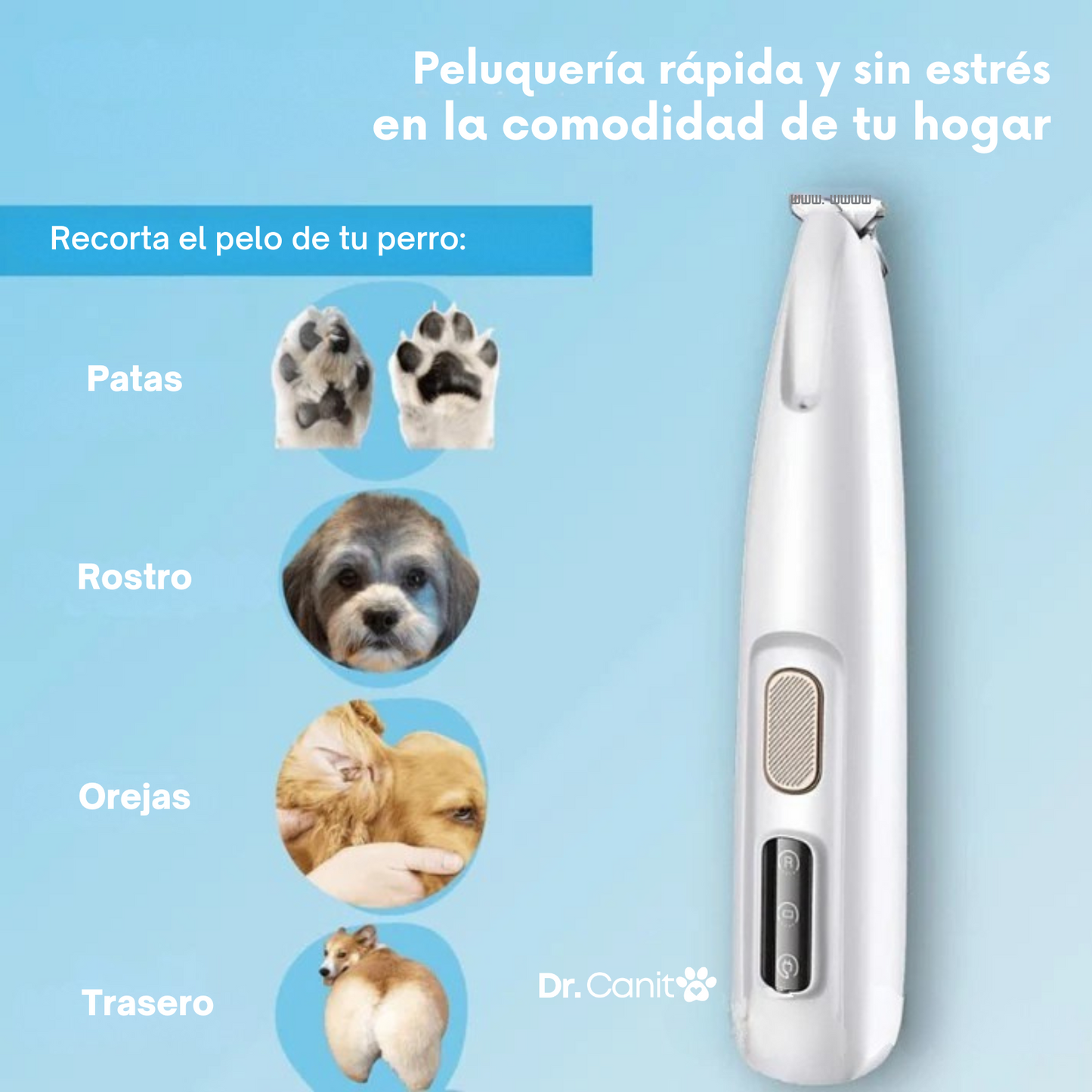 Trimmer Dr. Canito™ - Patas suaves y bien cuidadas